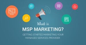 MSP Marketing