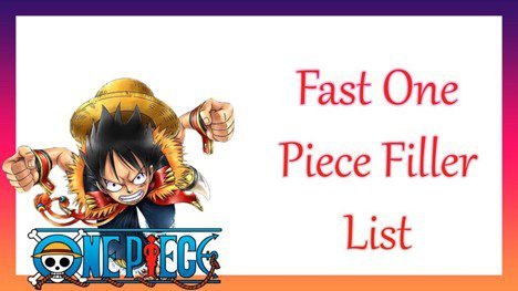 One Piece filler Episodes list (2021) | Eas Ultimate Guide 6 Filler 4